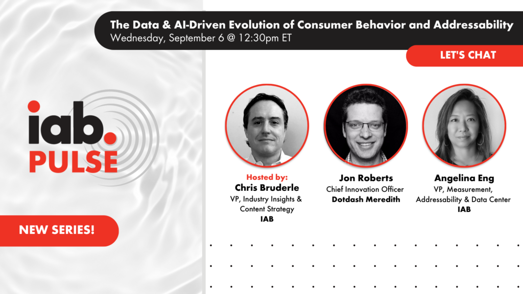 IAB PULSE | The Data and AI-Driven Evolution of Consumer Behavior and Addressability