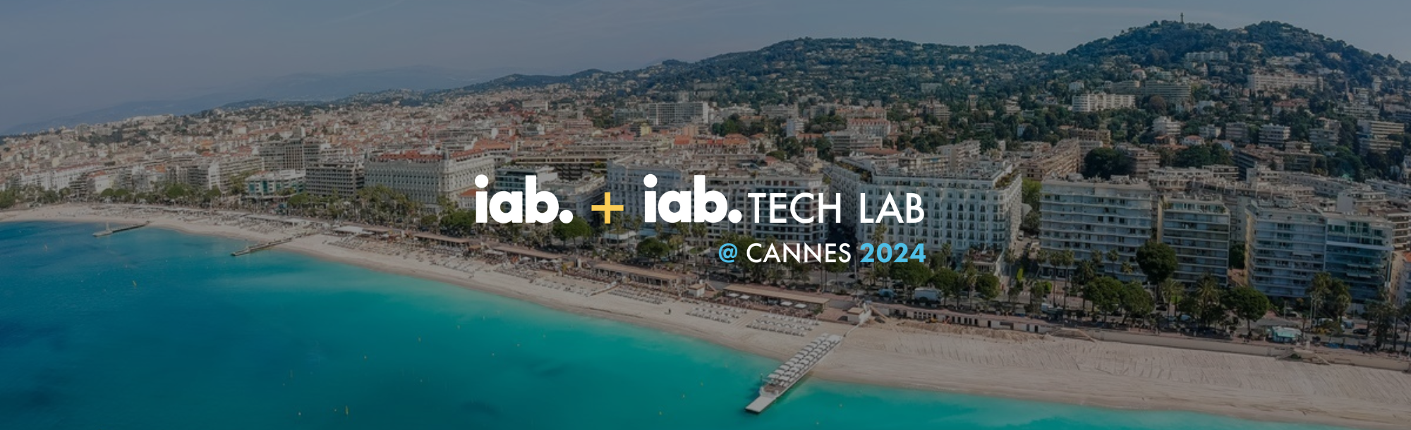 IAB and IAB Tech Lab in Cannes