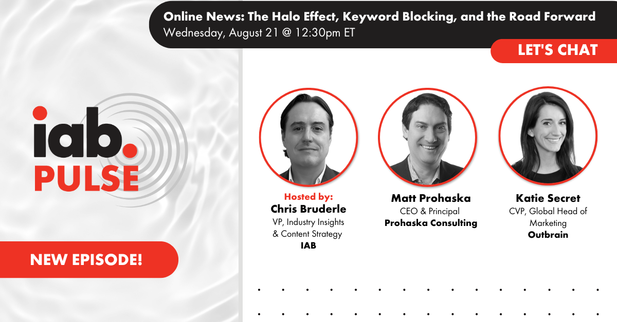 IAB PULSE | Online News: The Halo Effect, Keyword Blocking, and the Road Forward