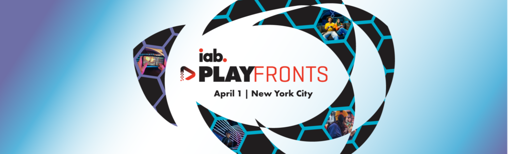 2025 IAB PlayFronts - Agenda Announced!