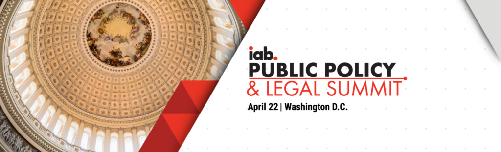 Register Today for the 2025 IAB Public Policy and Legal Summit