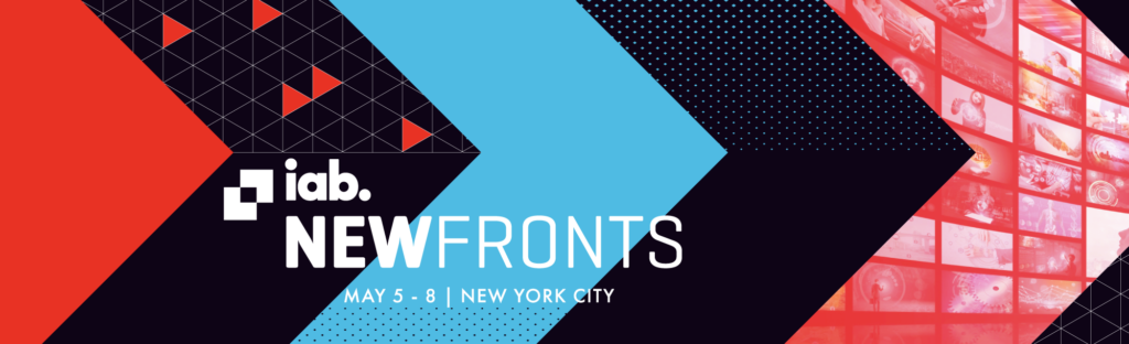 2025 IAB NewFronts | The Future of Digital Video - Secure Your Spot